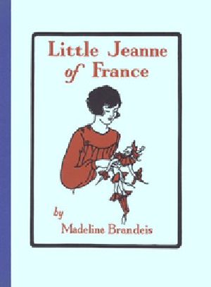 [Gutenberg 40806] • Little Jeanne of France